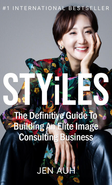 STYiLES - The Definitive Guide to Building an Elite Image Consulting Business